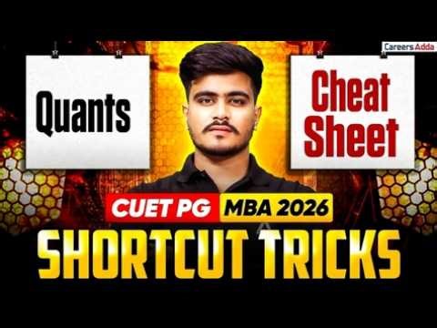 CUET PG MBA 2026 | Quants Cheat Sheet + Shortcut Tricks | Score Faster | BY ATUL SIR