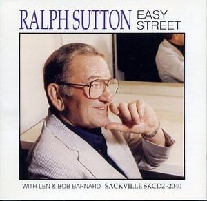 Ralph Sutton With  Len Barnard & Bob Barnard - Easy Street