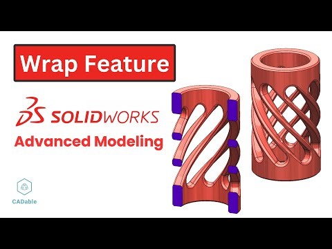 Solidworks Wrap Feature | Solidworks Advanced Modeling | Wrap Feature Deboss Command | CADable