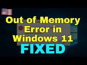 How to Fix Out of Memory Error in Windows 11