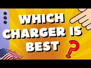 Which charger is best for Samsung A54 5G, A53, A73, S23 Ultra