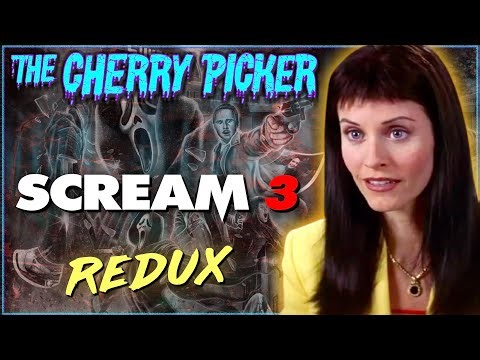 Scream 3 (2000) REDUX | THE CHERRY PICKER Episode 172