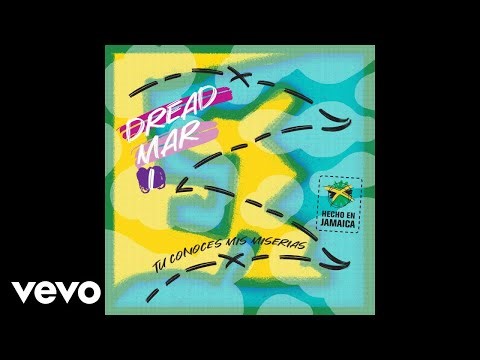 Dread Mar I - Tú Conoces Mis Miserias (Official Audio)