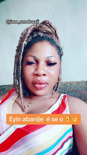 Eyin abanije é se ooo 👌🦻 | omo_baaji