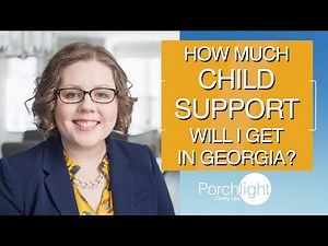 How Much Child Support Will I Get in Georgia? | Porchlight Legal