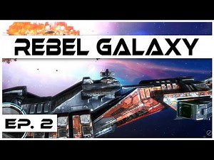 Rebel Galaxy - Ep. 2 - Dead John! - Let's Play