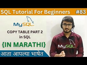 COPY TABLE Part 2 in SQL | SQL Tutorial For Beginners in Marathi #83 #sql