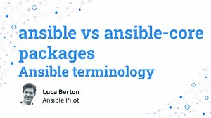 Ansible terminology — ansible vs ansible-core packages