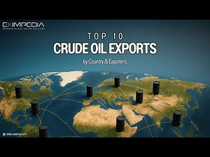 Top 10 Crude Oil Exports by Country & Exporters