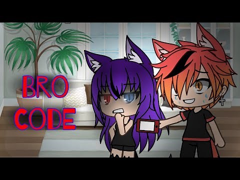 Bro Code Meme //Gacha Life