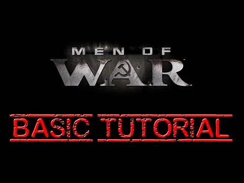 Men of War - Basic Tutorial