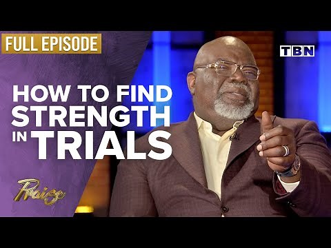 T.D. Jakes: How to Overcome Crushing Pain | FULL EPISODE | Praise on TBN