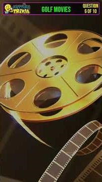 Ultimate Golf Movies Trivia Challenge: Can You Ace These 10 Stumpers? #Shorts