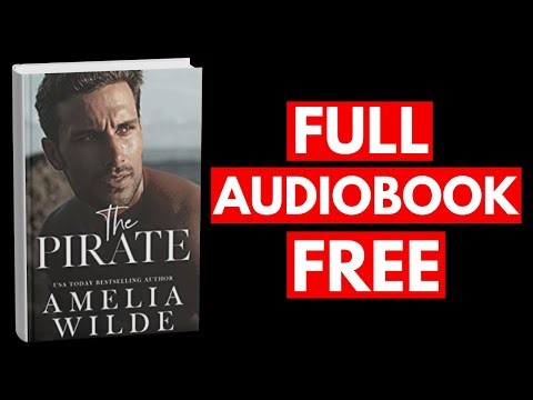 The Pirate by Amelia Wilde [Full Audiobook Free]