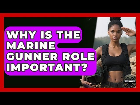 Why Is The Marine Gunner Role Important? - Battle Ready Force
