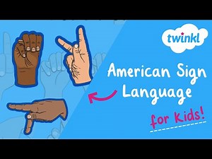 Sign Language for Kids | 23 September | International Sign Language Day | Twinkl USA