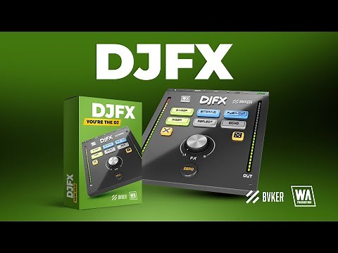 DJFX - You're the DJ (VST / AU / AAX)