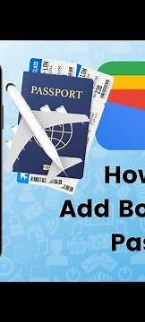 How to Add Boarding Pass to Google Wallet? - Google Wallet Tips