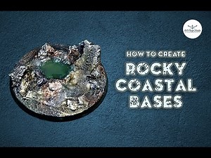 How to Create Rocky Coastal / Shoreline Bases for Warhammer 40k, AoS and Horus Heresy