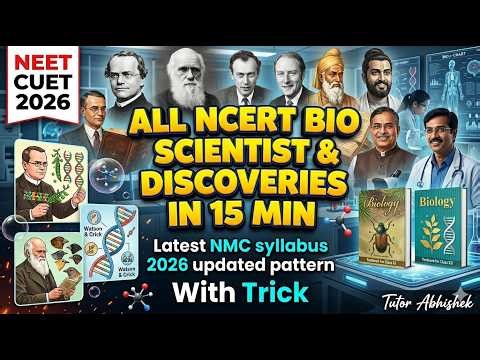 All NCERT Biology Scientists in 15 Minutes Complete NEET ,CUET 2026 Names & Discoveries #neet2026