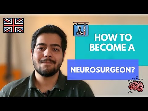 Neurosurgery : How To Become A Neurosurgeon?