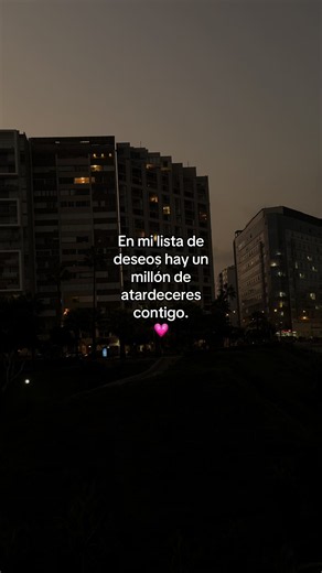 Frases para lista de deseos: un millón de atardeceres contigo