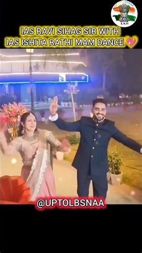IAS RAVI SIHAG SIR DANCE WITH IAS ISHITA RATHI MAM ❣️ IAS COUPLES ❣️#ias #dance #wedding #cse #upsc