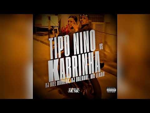 DEIXA ELA MONTAR NA MINHA GARUPA - NINO VS KABRINHA - MC Lekão (DJ Biel Divulga e DJ Dozabri)