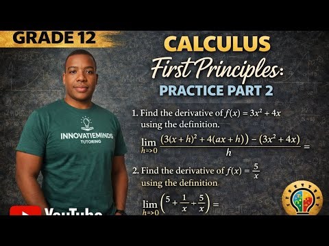 Grade 12 Calculus First Principles | Pratice|Part 2