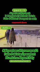 10K views · 110 reactions | //3 pakistan Fake Passport 﫣// Airport Security Control  Rome Italy  Follow me Like #Atifalibaloch #idatifalibaloch #followerseveryonehighlights #fbreelsfypシ゚viralシ #fypシ゚viralシ #viralreelsシ #viralpost2024 #foryoupageviral #foryoupageシ #airportmadridspain # #followmepage | Atif Ali Baloch | Facebook