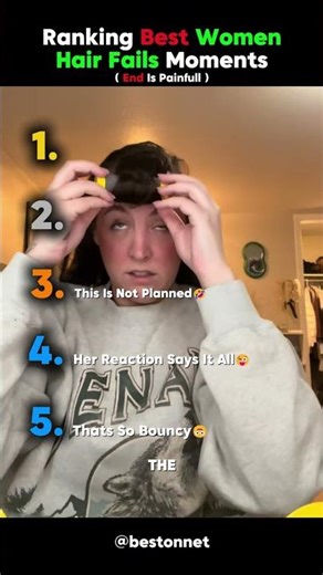 Ranking Best Women Hair Fails Moments.