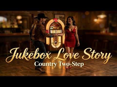 Jukebox Love Story | Country Two-step | Romantic Country Dance