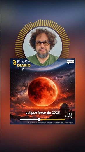 Luna roja 2026 ⎢ FLASH DIARIO de El Siglo 21 es Hoy
