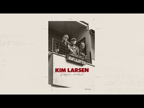 Kim Larsen - Dagens Mand (Officiel Lyrik Video)