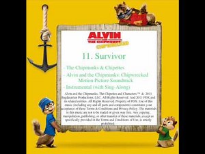 11. Survivor - The Chipettes (Chipwrecked Instrumental)