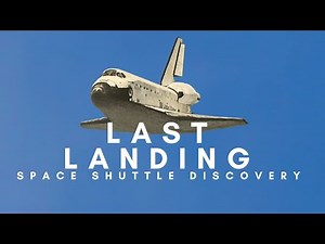 Final Landing for Space Shuttle Discovery After 27 Years of Service