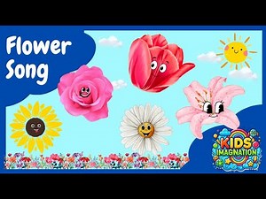 "Flower Song for Kids🌸| Learn 10 Flowers | Preschool Nursery Rhyme & Kids Music" | Kids ImagiNation
