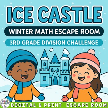 3rd Grade Winter Math Escape Room | Ice Castle Division Challenge