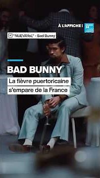 Bad Bunny : la fièvre puertoricaine s'empare de la France • FRANCE 24