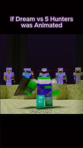 If Dream vs 5 Hunters was Animated