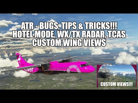 ATR Troubleshooting - Tips & Tricks | Bugs, Radar, TCAS, Condition Levers Setup & Custom Views