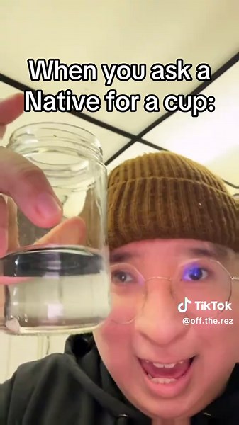 Indigenous Humor: Asking for a Cup with a Twist