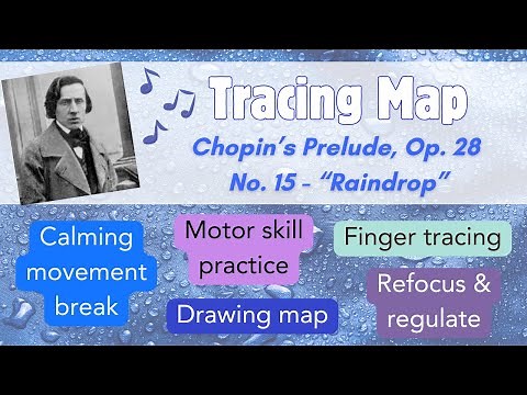 Musical Tracing Map - Brain Break and Calming Movement Activity - Chopin "Raindrop" Prelude