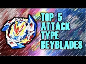 Top 5 Favorite Attack Type Beyblades | Beyblade Burst Rankings