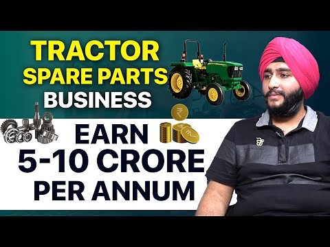 Start a Tractor Spare Part Business from Zero Investment | Spare Part Business | Sugandh