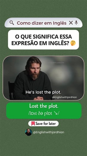 Quer deixar de lost the plot e começar a falar inglês do dia dia com naturalidade? Link tá na bio👉🏽 #English #learnenglish #ingles #aprenderingles #fy @English with Jardy