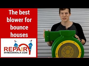 The Best Blower for Bounce Houses