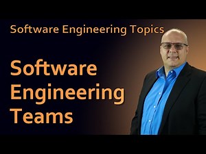 Software Engineering - 23 Software Engineering Teams