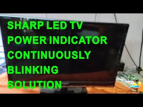 Sharp LED TV LC24LE156M power LED blinking contineously how to repair