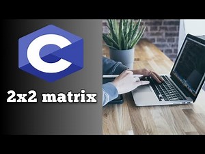 #57 2x2 matrix addition using user input in C Language